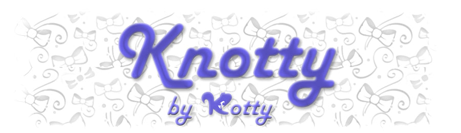 Knotty By Kotty